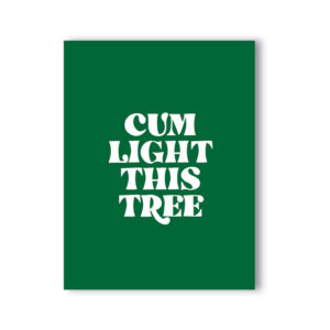 Cum Light This Tree Naughty Kard
